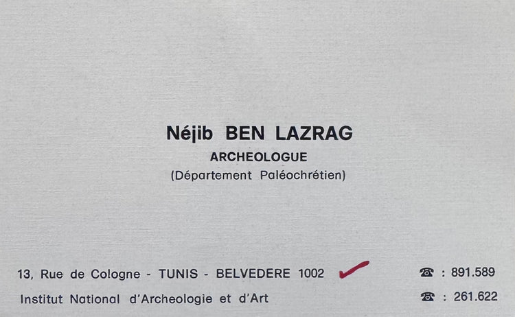 Original business card of Tunisian archaeologist Néjib Ben Lazrag of the Institut National d'Archéologie et d'Art, Tunis, accompanying the documented provenance of the Ancient Roman North African terracotta Kassérine bowls.