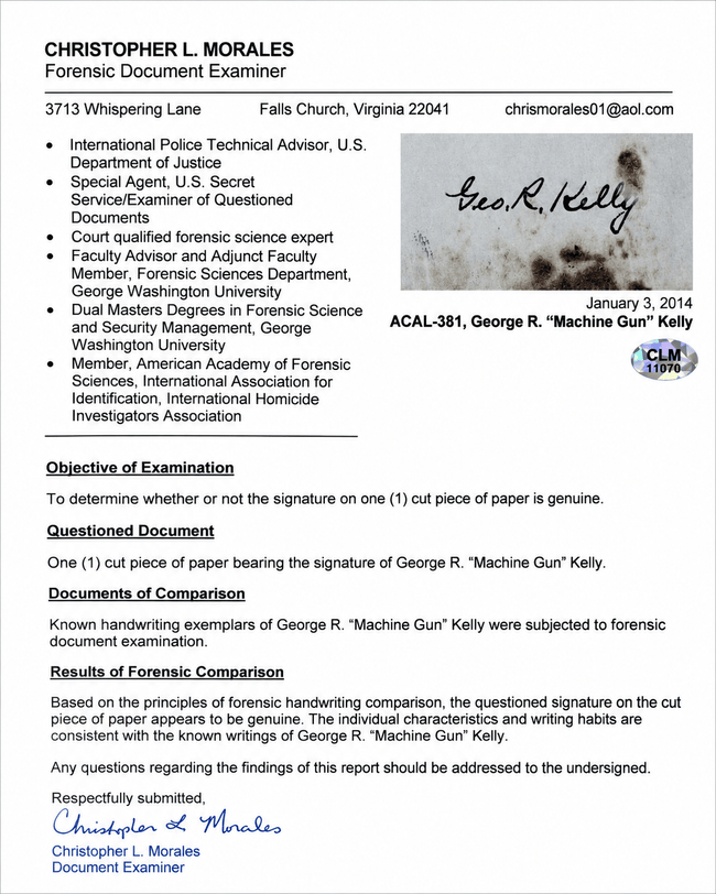 Forensic examination report by Christopher L. Morales, dated January 3, 2014, concluding that the George “Machine Gun” Kelly signature appears genuine.
