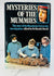 Original illustrated dust jacket of Mysteries of the Mummies, edited by Rosalie David and published in 1978.